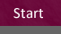 Start